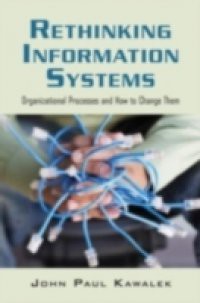 Rethinking Information Systems in Organizations