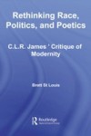 Rethinking Race, Politics, and Poetics