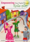 Empowering Your Pupils Through Role-Play