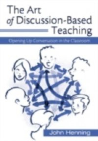 Art of Discussion-Based Teaching