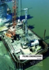 Piling Engineering, Third Edition