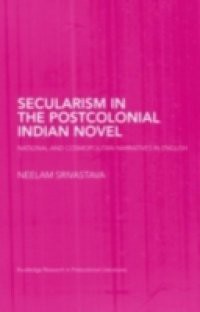 Secularism in the Postcolonial Indian Novel