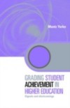 Grading Student Achievement in Higher Education