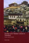 Tourism and Tibetan Culture in Transition