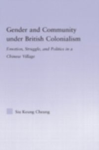 Gender and Community Under British Colonialism