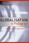 Globalisation & Pedagogy