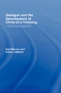 Dialogue and the Development of Children's Thinking