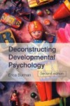 Deconstructing Developmental Psychology
