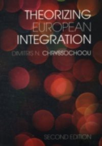 Theorizing European Integration