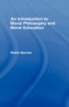 Introduction to Moral Philosophy and Moral Education