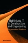 Rethinking IT in Construction and Engineering