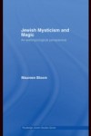 Jewish Mysticism and Magic