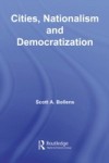Cities, Nationalism and Democratization