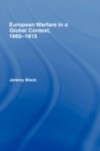 European Warfare in a Global Context, 1660-1815