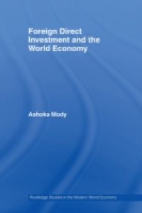 Foreign Direct Investment and the World Economy