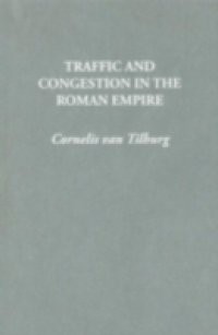 Traffic and Congestion in the Roman Empire