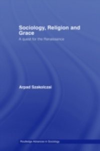 Sociology, Religion and Grace