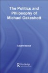 Politics and Philosophy of Michael Oakeshott