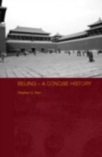 Beijing – A Concise History