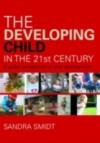 Developing Child in the 21st Century