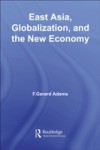 East Asia, Globalization and the New Economy