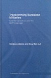Transforming European Militaries