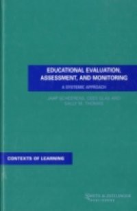 Educational Evaluation, Assessment and Monitoring