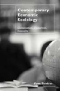 Contemporary Economic Sociology