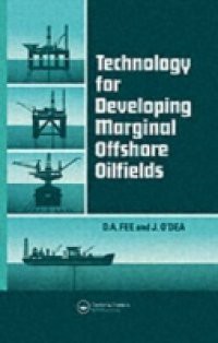 Technology for Developing Marginal Offshore Oilfields
