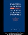 Engineering Analysis using PAFEC Finite Element Software