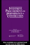 Investment, Procurement and Performance in Construction
