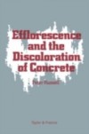 Efflorescence and the Discoloration of Concrete