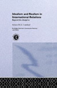 Idealism and Realism in International Relations