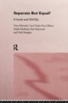 Separate But Equal?