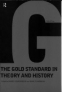 Gold Standard In Theory & History