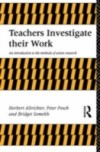 Teachers Investigate Their Work
