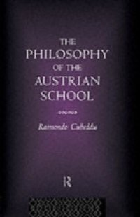 Philosophy of the Austrian School