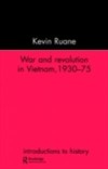 War and Revolution in Vietnam