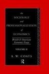 Sociology and Professionalization of Economics