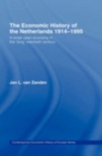 Economic History of The Netherlands 1914-1995