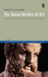 Social History of Art, Volume 1