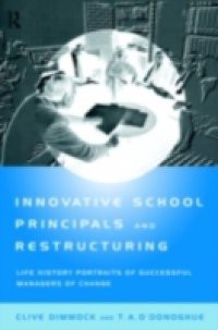 Innovative School Principals and Restructuring