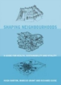 Shaping Neighbourhoods