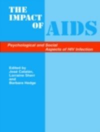 Impact of AIDS: Psychological and Social Aspects of HIV Infection, 3rd Edition