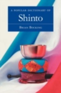 Popular Dictionary of Shinto 1st Ed.