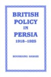 British Policy in Persia, 1918-1925