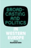 Broadcasting and Politics in Western Europe