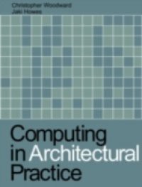 Computing in Architectural Practice