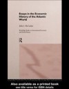 Essays in the Economic History of the Atlantic World