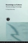 Knowledge as Culture
